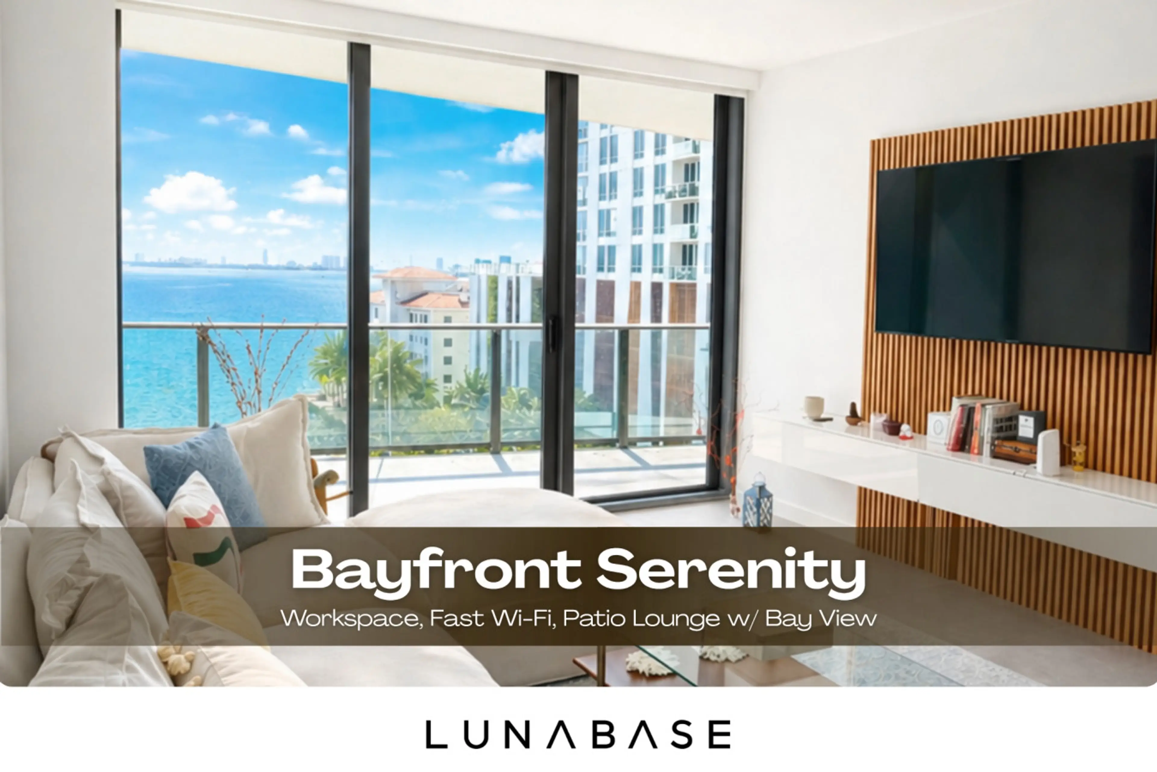 Welcome to Lunabase's Bayfront Serenity