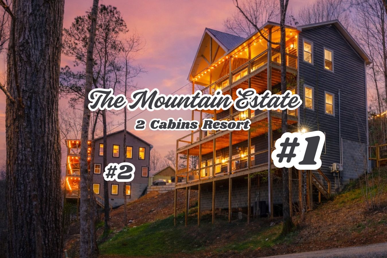 Welcome to The Mountain Estate by Ghosal Luxury Lodging — Two Cabins. One Elevated Experience.